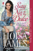 Eloisa James - Say No to the Duke artwork