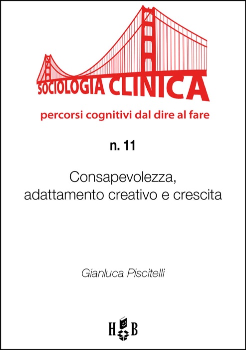 Consapevolezza, adattamento creativo e crescita