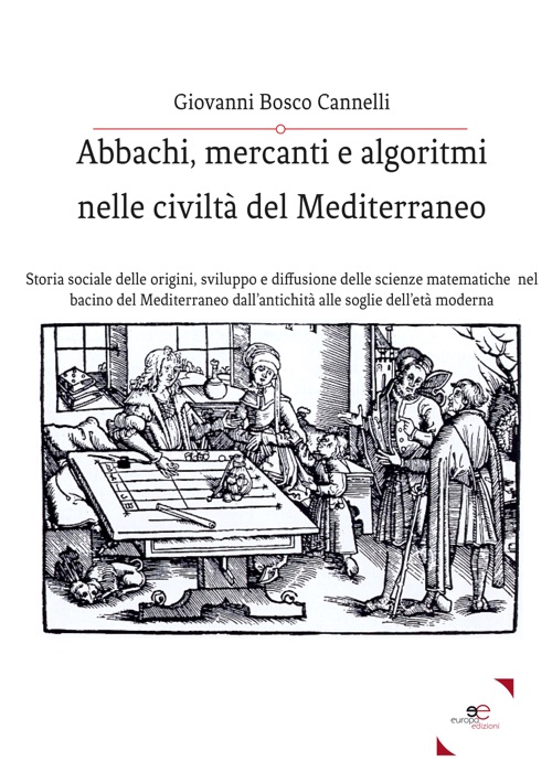 Abbachi, Mercanti E Algoritmi Nelle Civiltà Del Mediterraneo