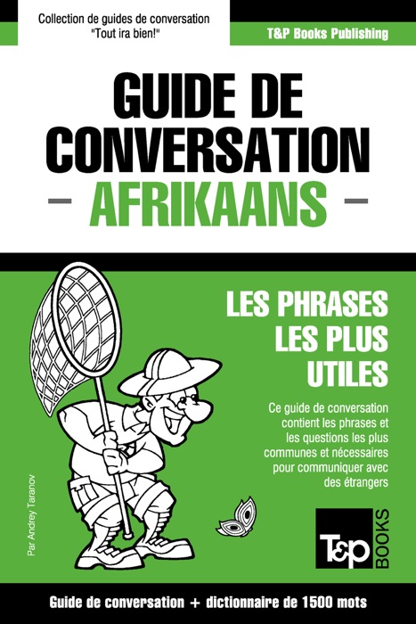 Guide de conversation Français-Afrikaans et dictionnaire concis de 1500 mots