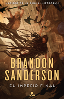 Brandon Sanderson - El imperio final (Nacidos de la bruma [Mistborn] 1) artwork