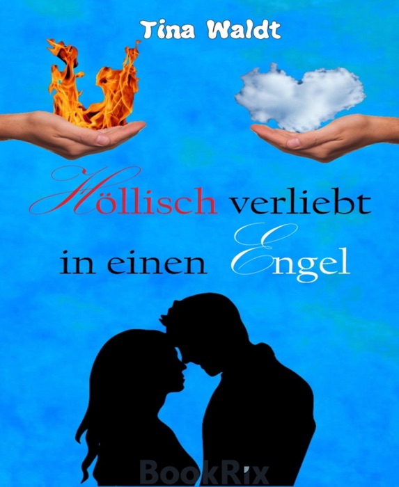 Höllisch verliebt in einen Engel