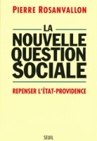 La Nouvelle Question sociale. Repenser l'Etat-providence ebook Download