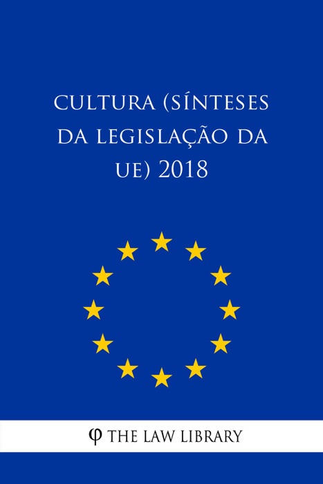 Cultura (Sínteses da legislação da UE) 2018