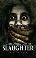 Children To The Slaughter