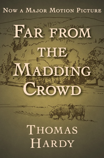 Far from the Madding Crowd