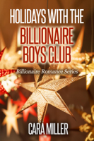 Cara Miller - Holidays with the Billionaire Boys Club artwork