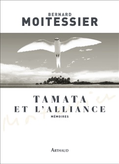 Tamata et l'alliance - Bernard Moitessier