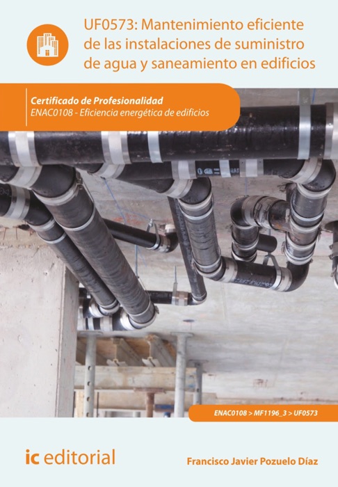 Mantenimiento eficiente de las instalaciones de suministro de agua y saneamiento en edificios