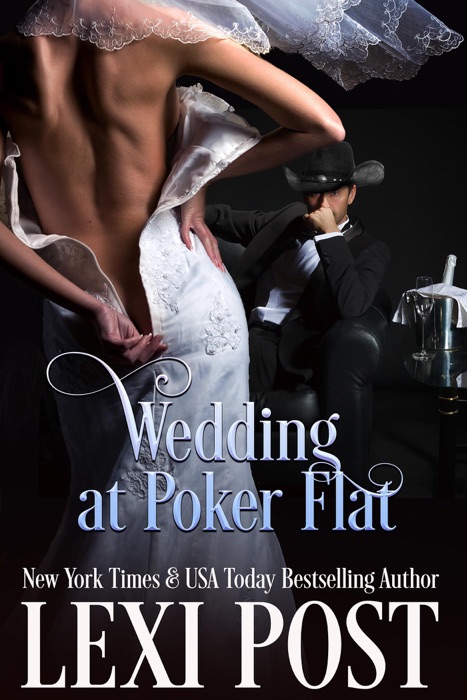 Wedding at Poker Flat