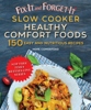 Hope Comerford - Fix-It and Forget-It Slow Cooker Comfort Foods artwork