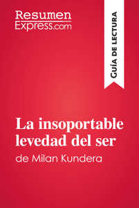  La insoportable levedad del ser de Milan Kundera (Guía de lectura) Descargar eBooks pdf [es]