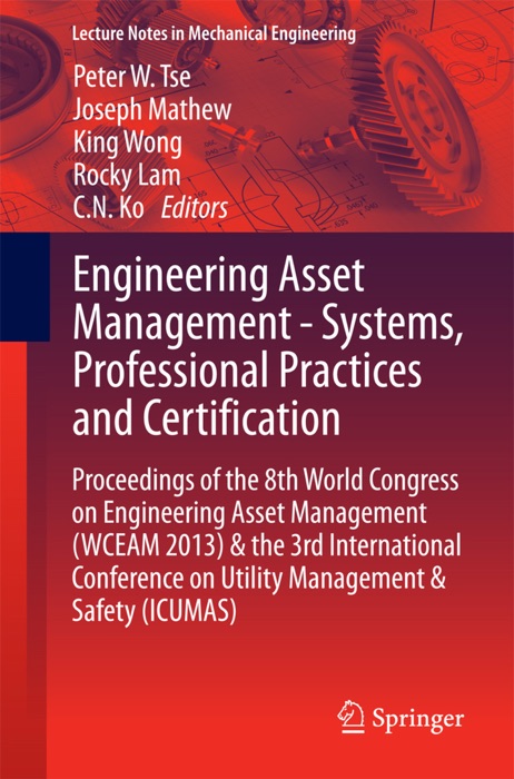 Engineering Asset Management - Systems, Professional Practices and Certification