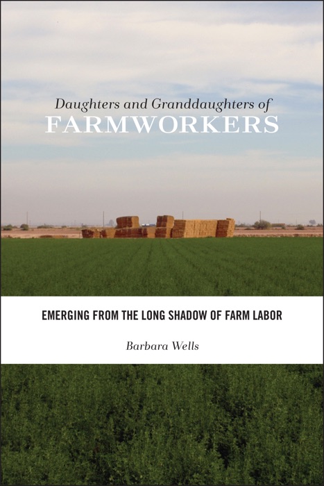 Daughters and Granddaughters of Farmworkers