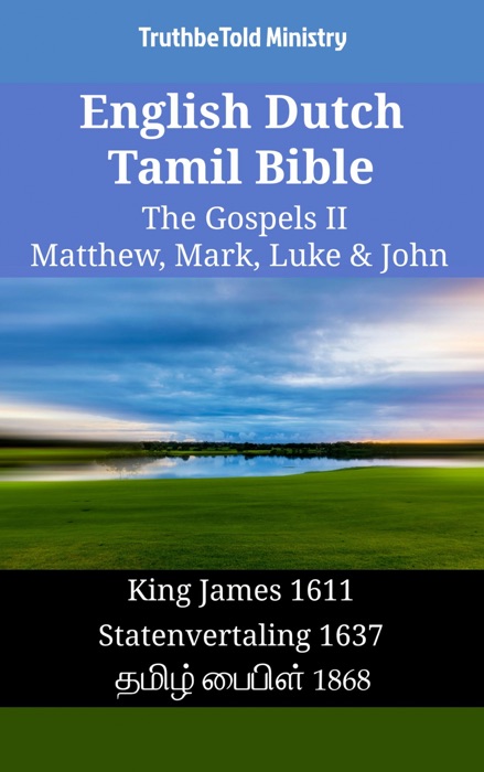 English Dutch Tamil Bible - The Gospels II - Matthew, Mark, Luke & John