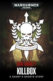 Gaunt's Ghosts: Killbox - Dan Abnett by  Dan Abnett PDF Download