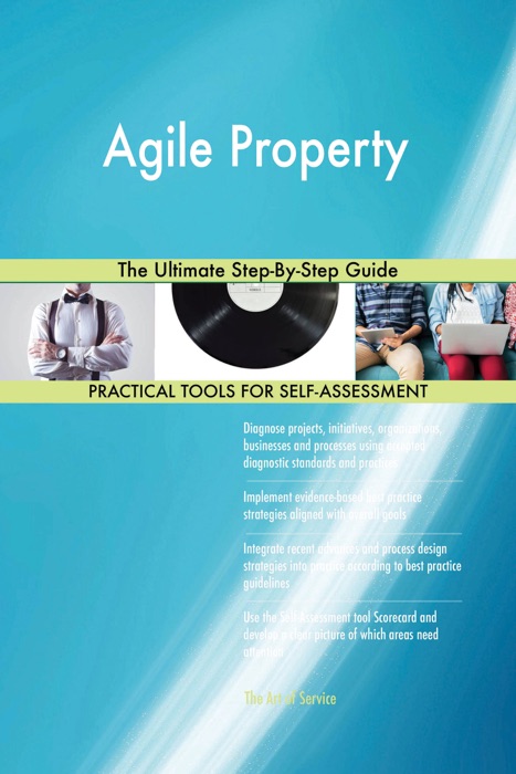 Agile Property The Ultimate Step-By-Step Guide