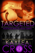 Targeted - Kaylea Cross