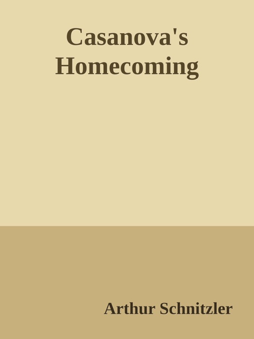 Casanova's Homecoming