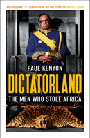 Paul Kenyon - Dictatorland artwork