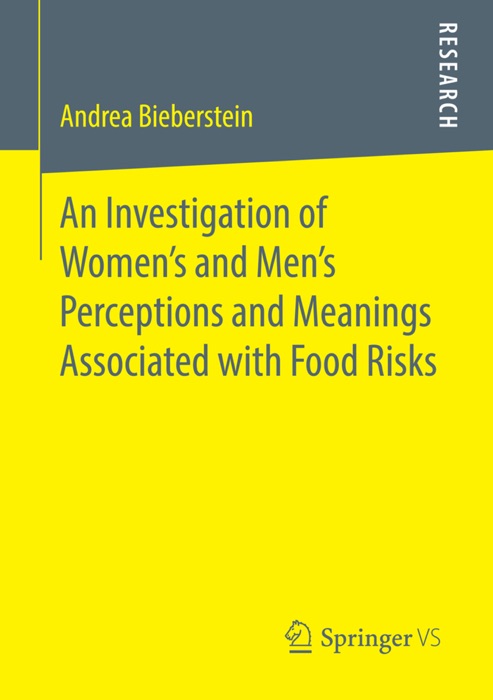 An Investigation of Women's and Men’s Perceptions and Meanings Associated with Food Risks