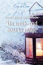 Un week-end sous la neige - Vicki Lewis Thompson by  Vicki Lewis Thompson PDF Download