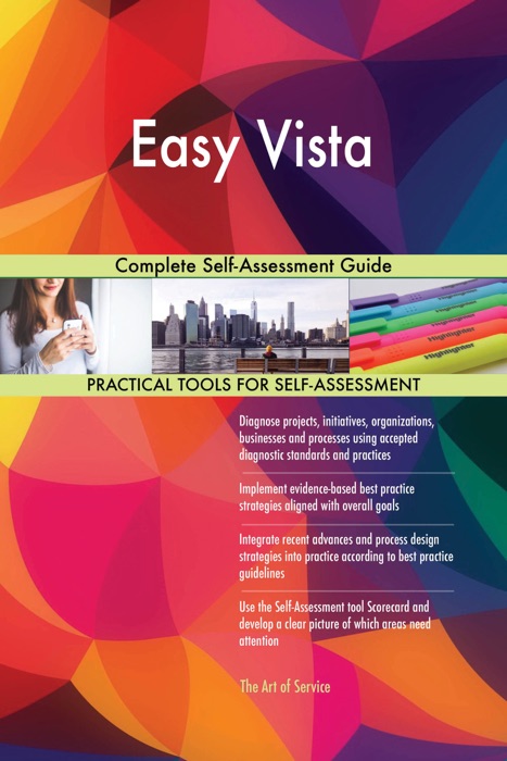 Easy Vista Complete Self-Assessment Guide