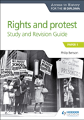 Access to History for the IB Diploma Rights and protest Study and Revision Guide - Philip Benson