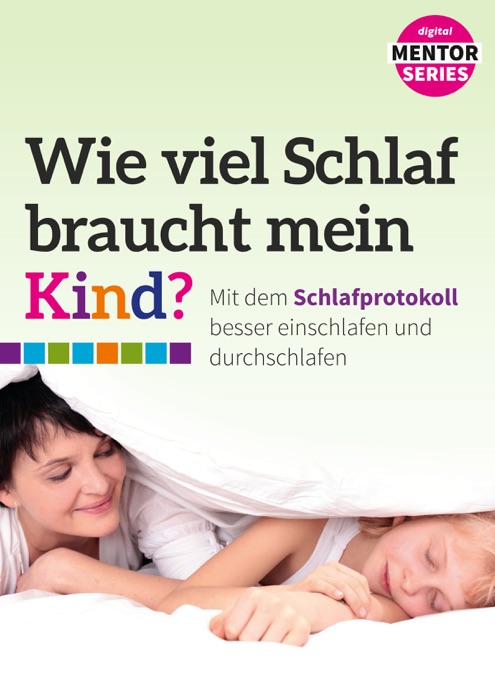 Wie viel Schlaf braucht mein Kind?