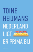 Nederland ligt er prima bij - Toine Heijmans