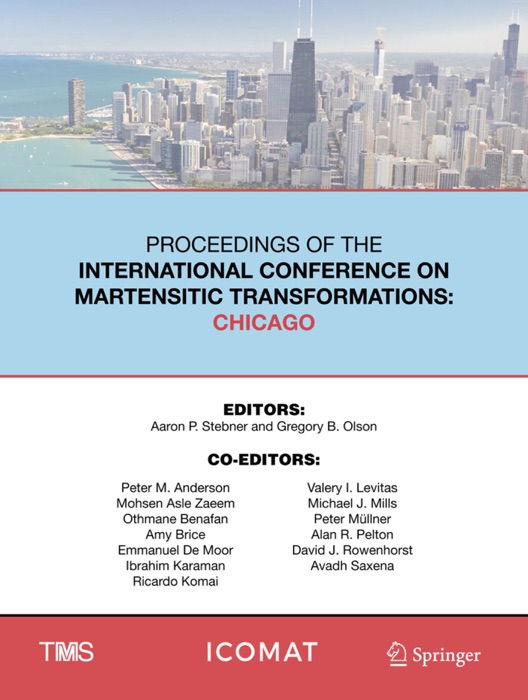 Proceedings of the International Conference on Martensitic Transformations: Chicago