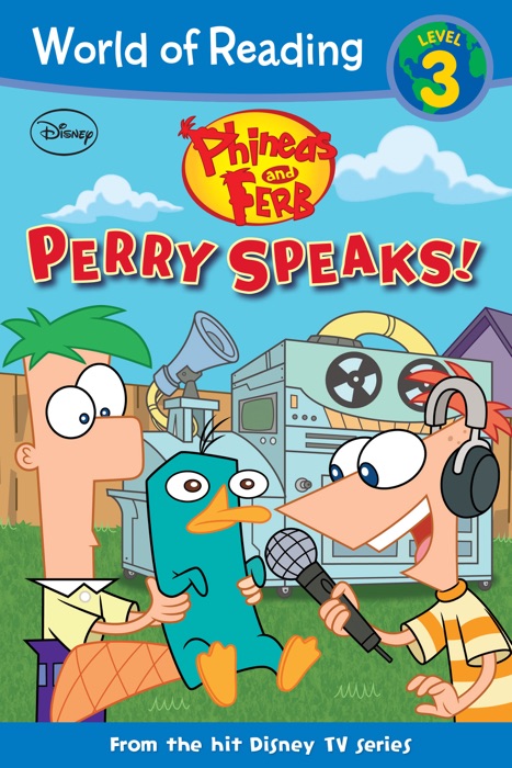 Phineas and Ferb Reader:  Perry Speaks!