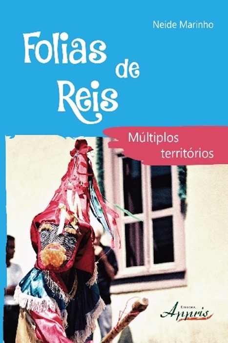 Folias de Reis: Múltiplos territórios