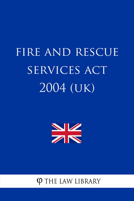 Fire and Rescue Services Act 2004 (UK)