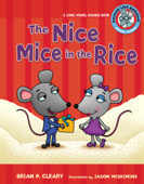 The Nice Mice in the Rice - Brian P. Cleary