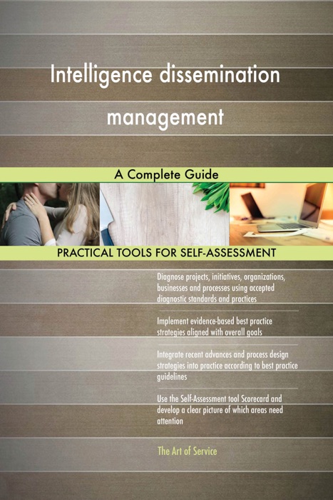 Intelligence dissemination management A Complete Guide