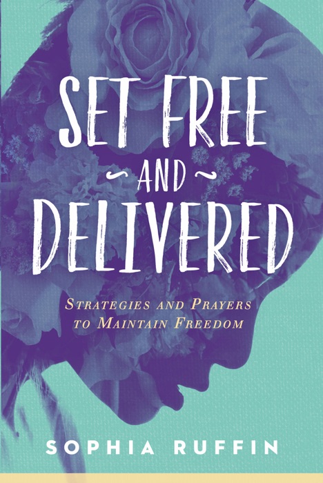 Set Free and Delivered