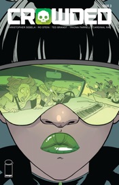 Crowded #3 - Christopher Sebela, Ro Stein & Ted Brandt by  Christopher Sebela, Ro Stein & Ted Brandt PDF Download