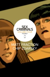 Sex Criminals Vol. 4: Fourgy - Matt Fraction & Chip Zdarsky by  Matt Fraction & Chip Zdarsky PDF Download