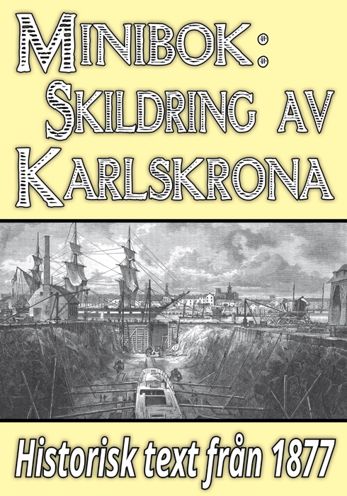 Minibok: Skildring av Karlskrona