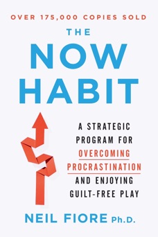 The Now Habit - Neil Fiore