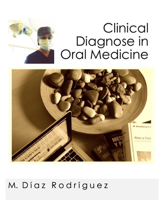 Clinical Diagnose in Oral Medicine