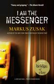 I Am the Messenger - Markus Zusak