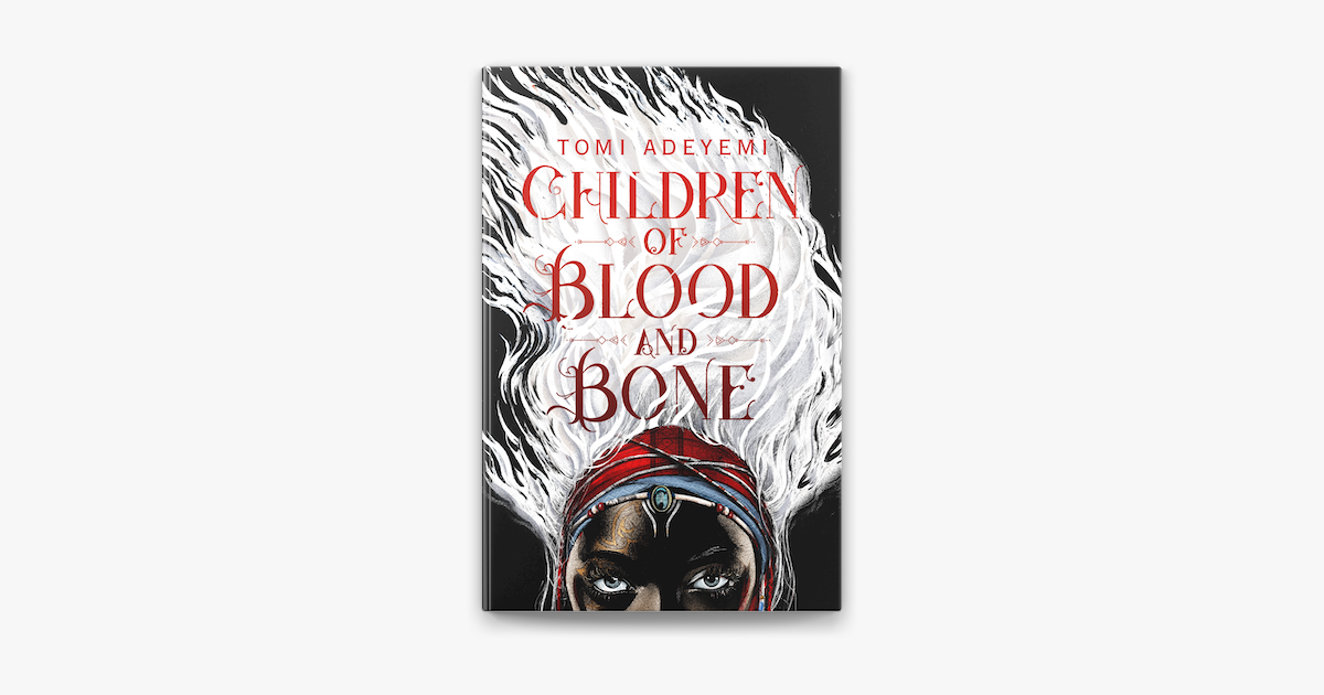 ‎Children of Blood and Bone on Apple Books