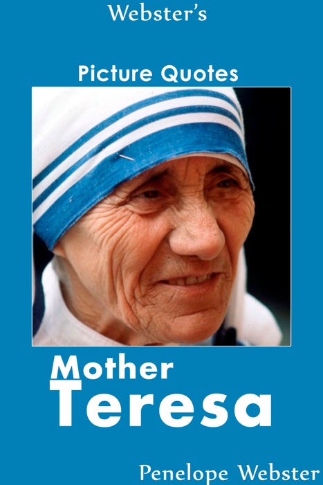 Webster's Mother Teresa Picture Quotes