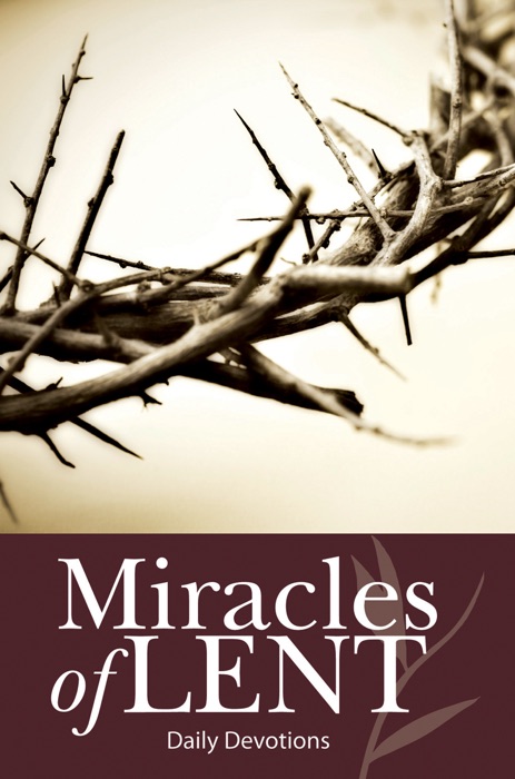 Miracles of Lent - Devotional