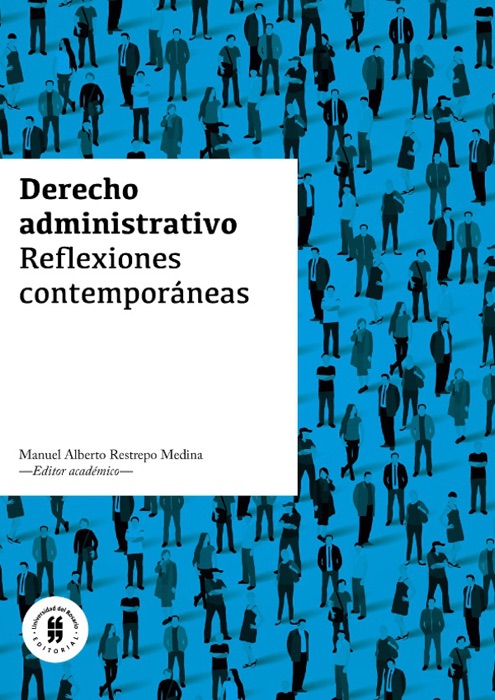 Derecho administrativo: Reflexiones contemporáneas