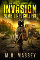 M.D. Massey - Invasion: Zombie Apocalypse artwork