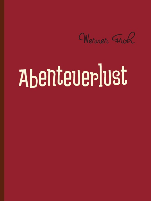 Abenteuerlust