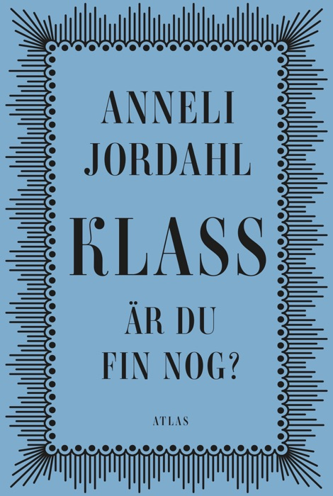 Klass - är du fin nog?